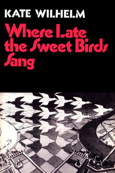 Where Late The Sweet Birds Sang