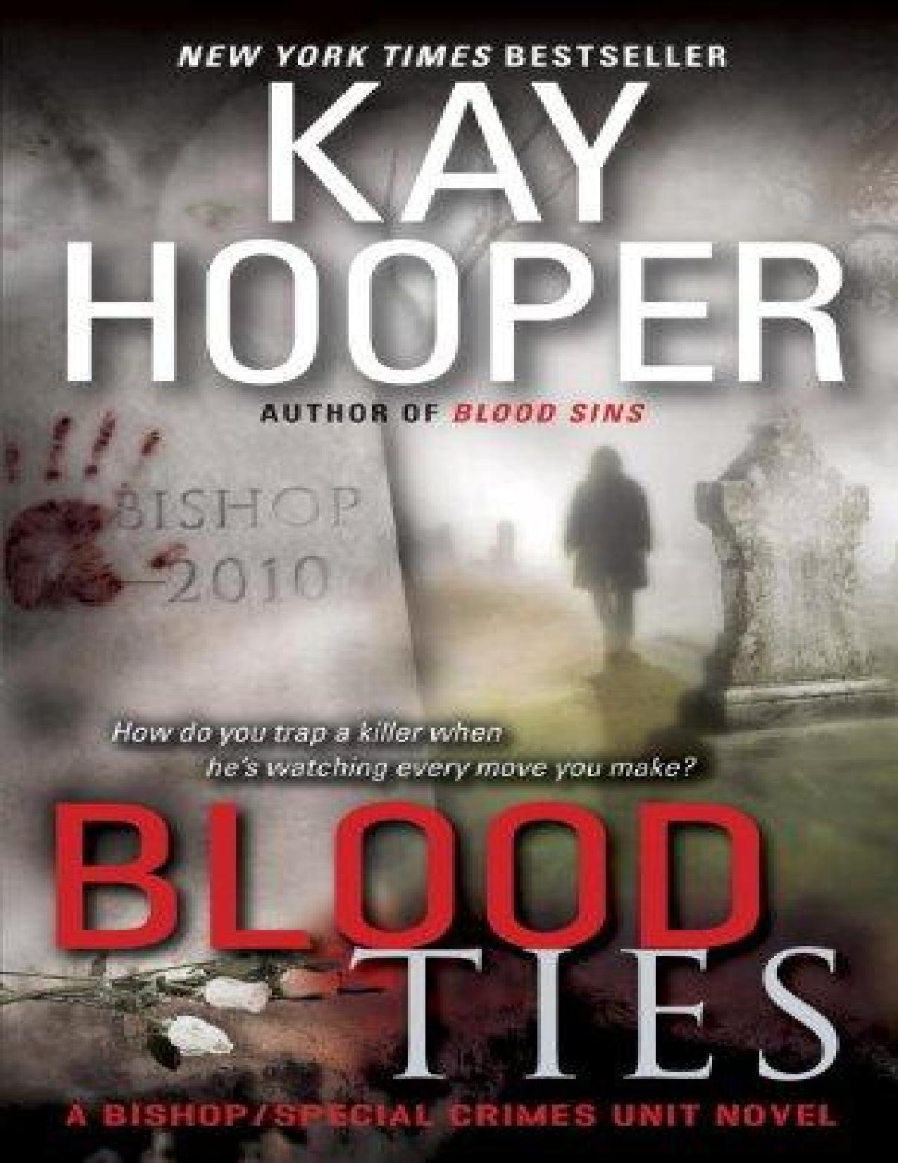 Blood Ties: A Bishop/Special Crimes Unit Novel by Kay Hooper