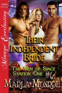 Their Independent Bride [The Men of Space Station One #6]