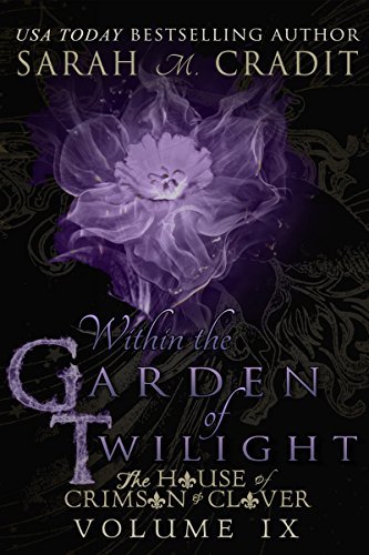 Within the Garden of Twilight