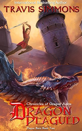 Dragon Plagued: Chronicles of Dragon Aerie