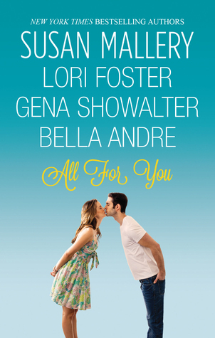 All For You: Halfway There\Buckhorn Ever After\The One You Want\One Perfect Night