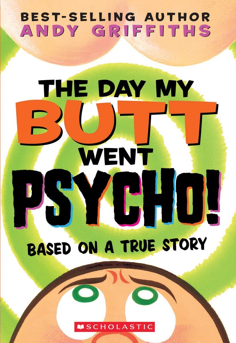 The Day My Butt Went Psycho: TV Tie-In