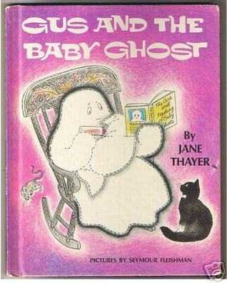 Gus and the Baby Ghost