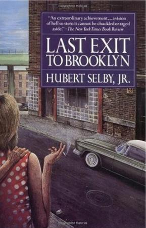 Last exit to Brooklyn by Hubert Selby Jr