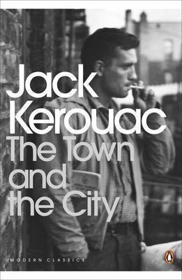 The Town and the City: A Novel