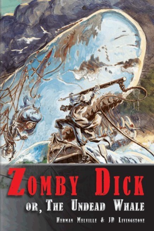 Zomby Dick or, The Undead Whale