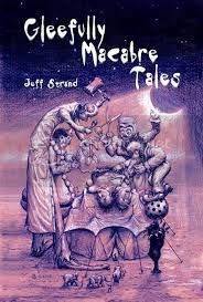 Gleefully Macabre Tales