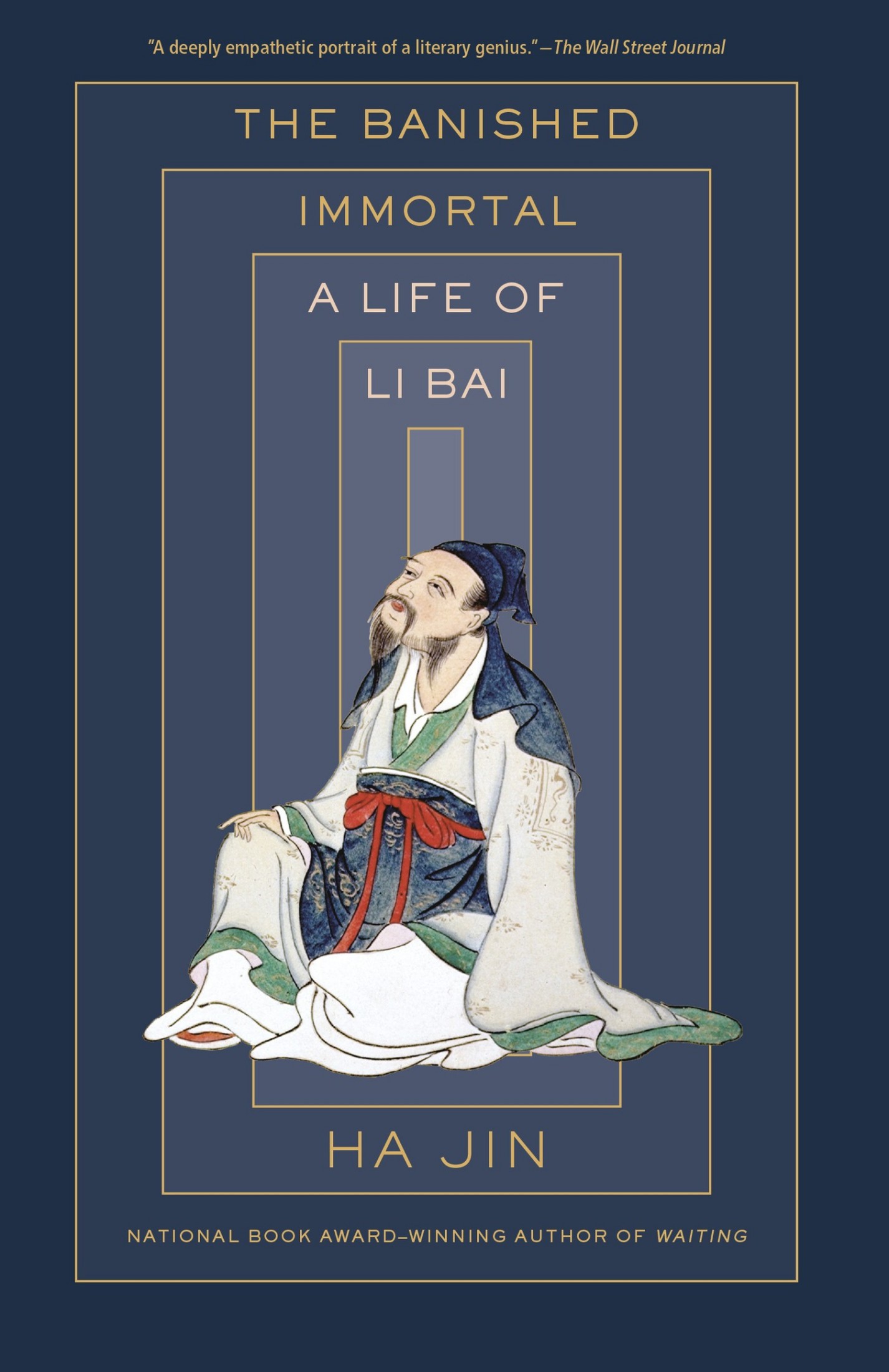 The Banished Immortal: A Life of Li Bai