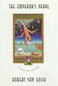 The Emperor's Pearl: A Judge Dee Mystery