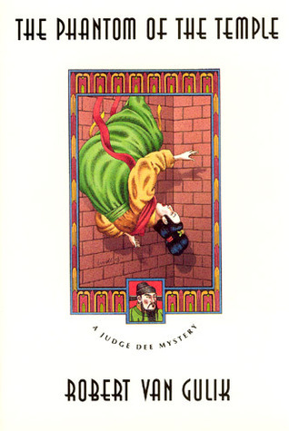 The Phantom of the Temple: A Judge Dee Mystery