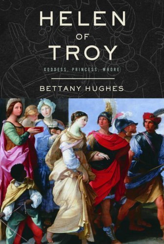 Helen of Troy: The Story Behind the Most Beautiful Woman in the World