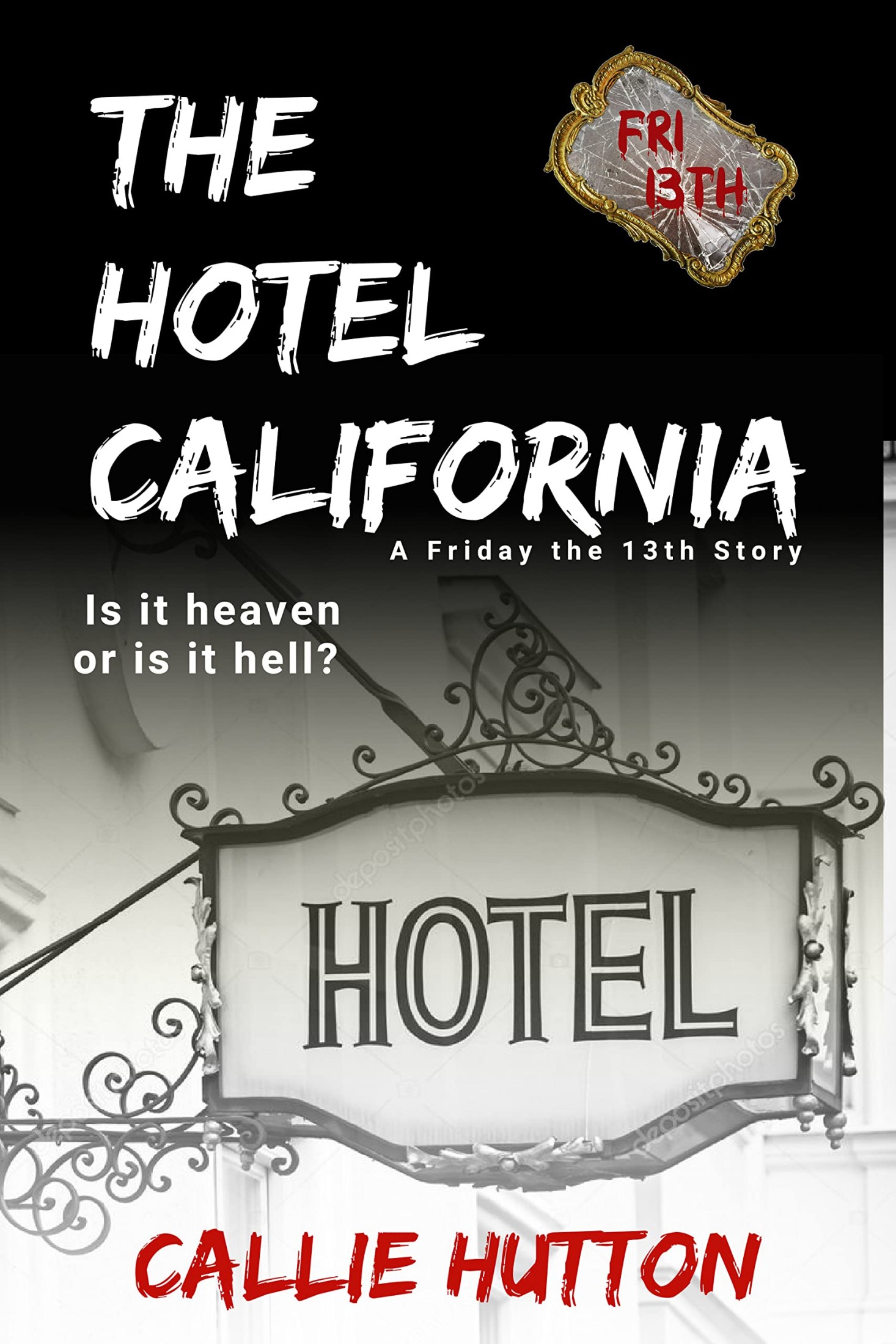 The Hotel California: is it heaven, or is it hell?