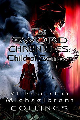 The Sword Chronicles: Child of Sorrows