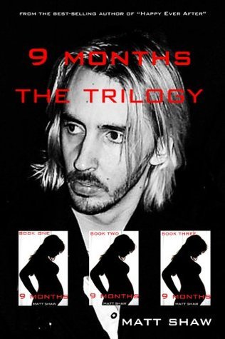 9 Months Trilogy