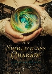 The Spiritglass Charade