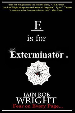E is for Exterminator