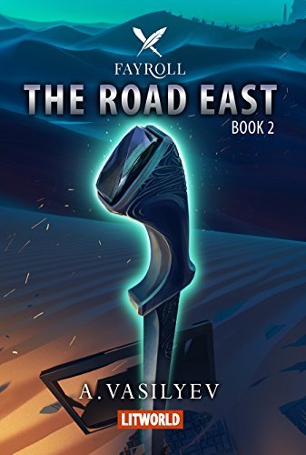 The Road East