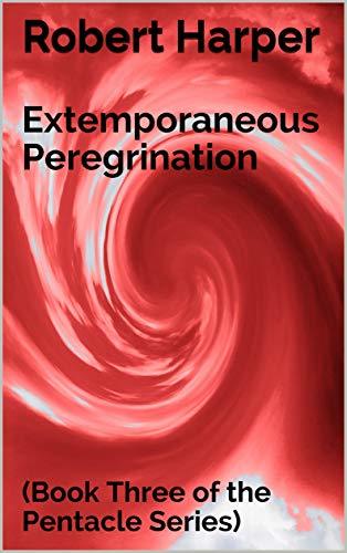 Extemporaneous Peregrination