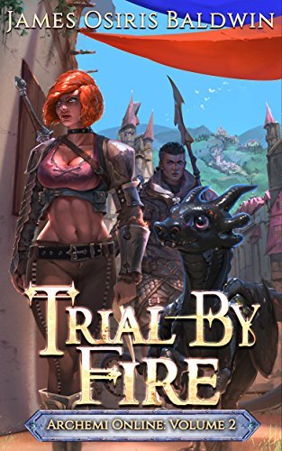 Trial by Fire: A LitRPG Dragonrider Adventure