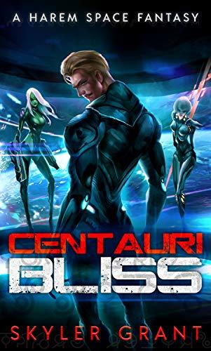 Centauri Bliss