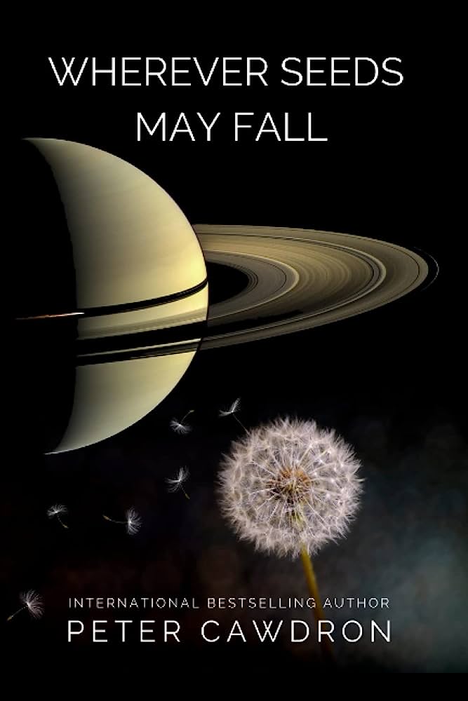 Wherever Seeds May Fall