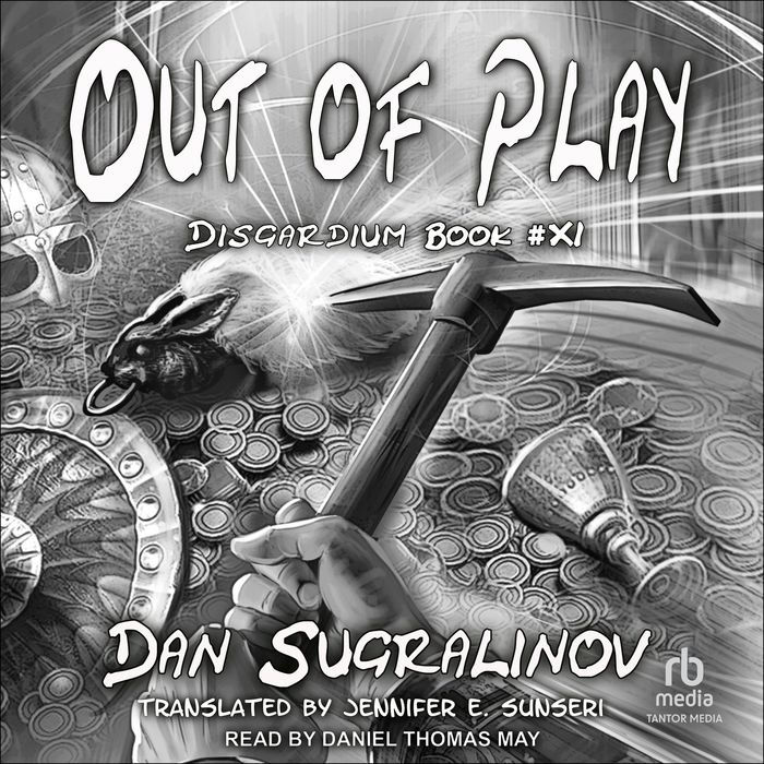 Out of Play (Disgardium Book #11): LitRPG Series