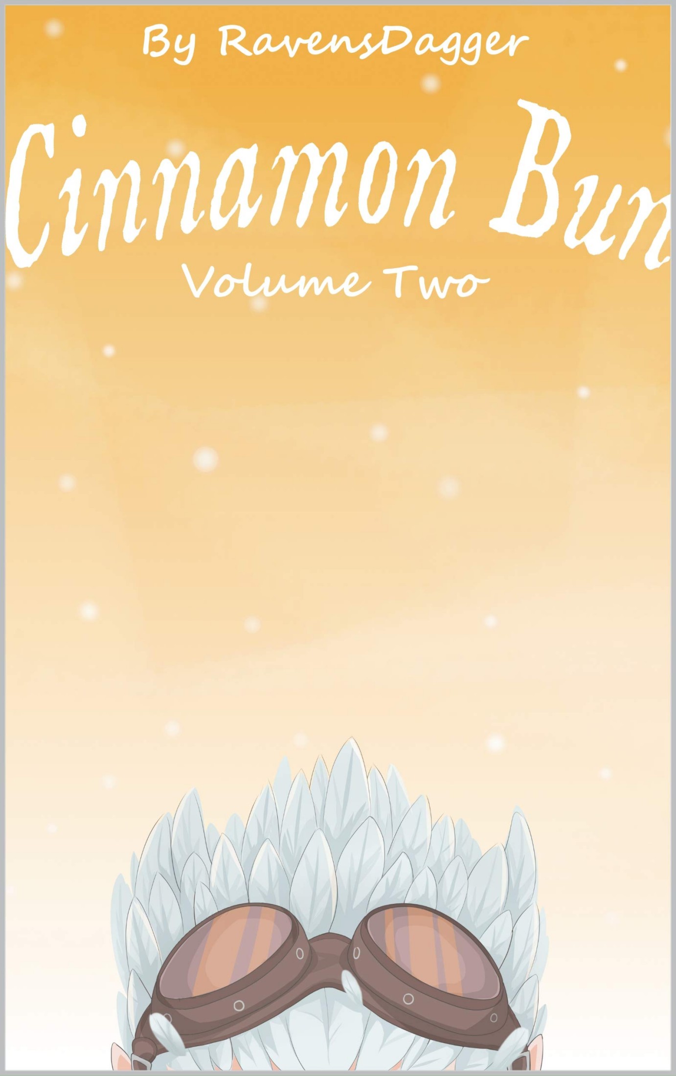 Cinnamon Bun (Volume Two): A Wholesome LitRPG
