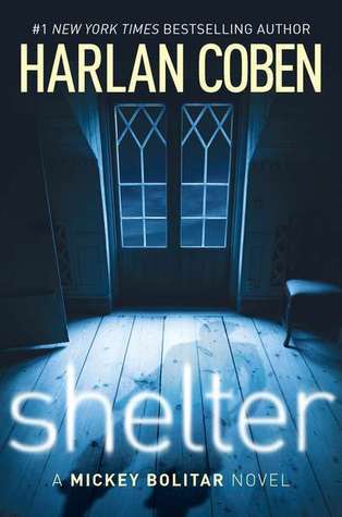 Shelter, Book 1: A Mickey Bolitar Novel