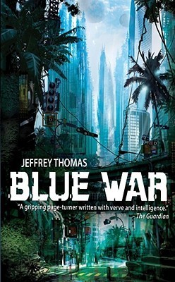 Blue War: A Punktown Novel