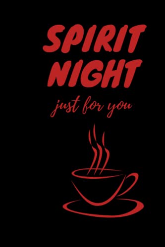 Spirit night just for you: Lined notebook for office workers ,co-workers and people who are always up late