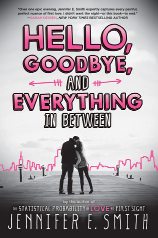 Hello, Goodbye, and Everything in Between: the perfect romantic read for summer, now a major Netflix film