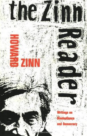 The Zinn Reader: Writings on Disobedience and Democracy