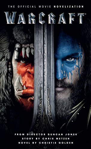 Warcraft: The Official Movie Novelization