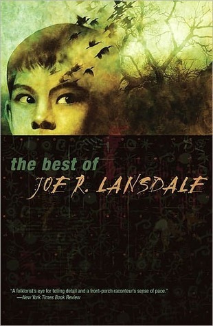 The Best of Joe R. Lansdale