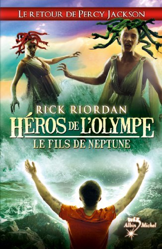 Héros de l'Olympe - tome 2 : Le Fils de Neptune