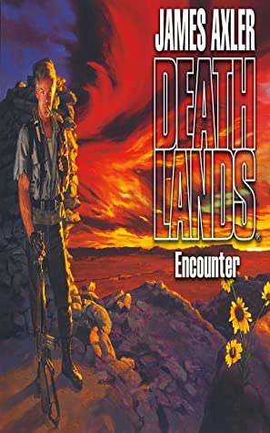 Encounter: Deathlands, Book 0