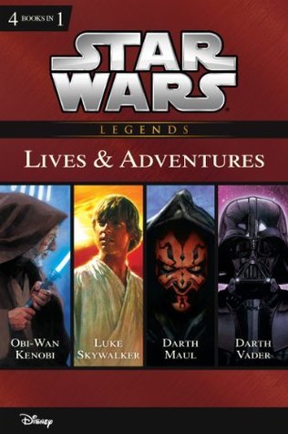 Star Wars: The Lives & Adventures: Collecting The Life and Legend of Obi Wan Kenobi, The Rise and Fall of Darth Vader, A New Hope: The Life of Luke Skywalker, ... of Darth Maul (Disney Junior Novel