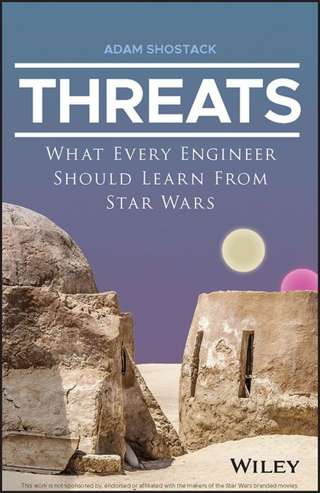 Threats: What Every Engineer Should Learn from Star Wars