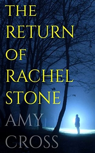 The Return of Rachel Stone