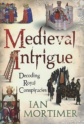 Medieval Intrigue: Decoding Royal Conspiracies