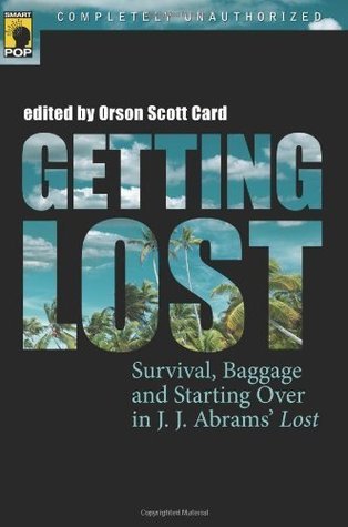 Getting Lost: Survival, Baggage, and Starting Over in J. J. Abrams' "Lost"