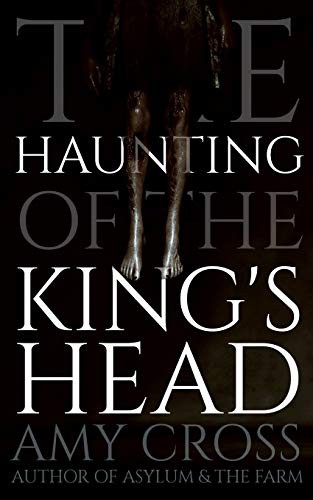 The Haunting of the King's Head