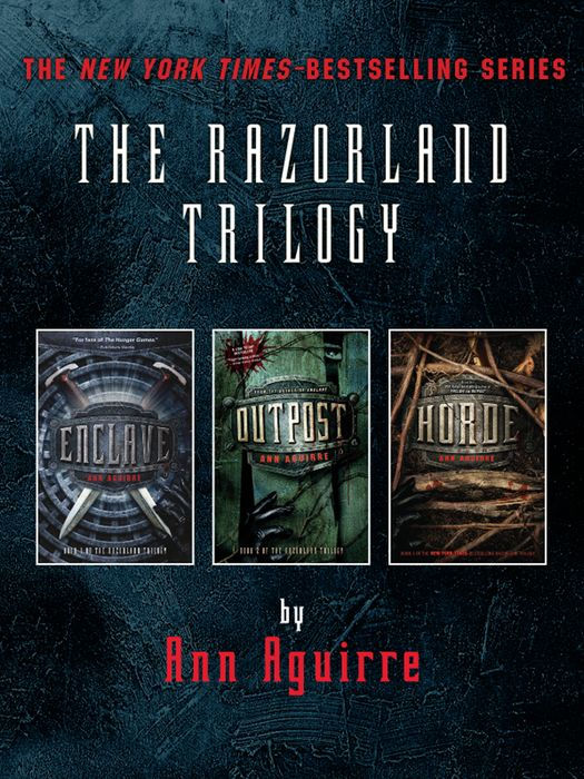 The Razorland Trilogy: Enclave, Outpost, Horde