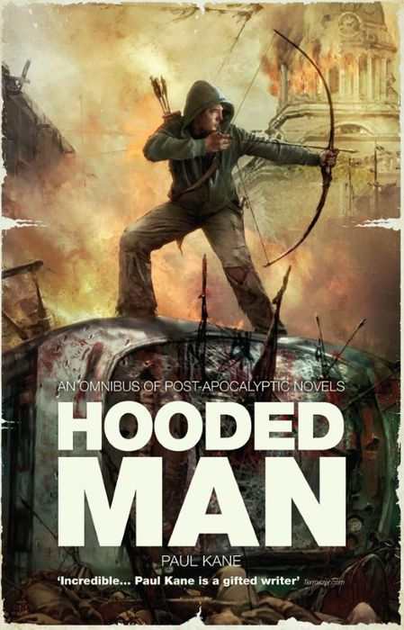 Hooded Man: An Omnibus of Post-Apocalyptic Novels