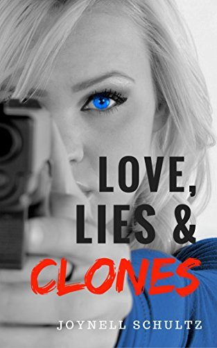 Love, Lies & Clones