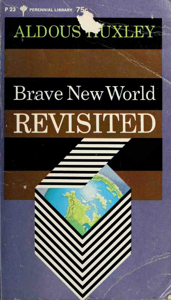Brave New World Revisited