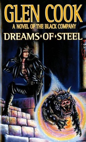 Dreams of Steel (The Fifth Chronicle of the Black Company) by Cook, Glen (2005) Mass Market Paperback