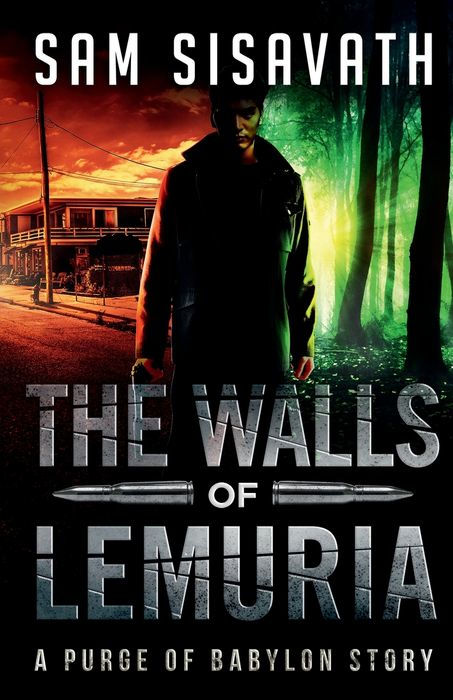 The Walls of Lemuria: A Purge of Babylon Story: