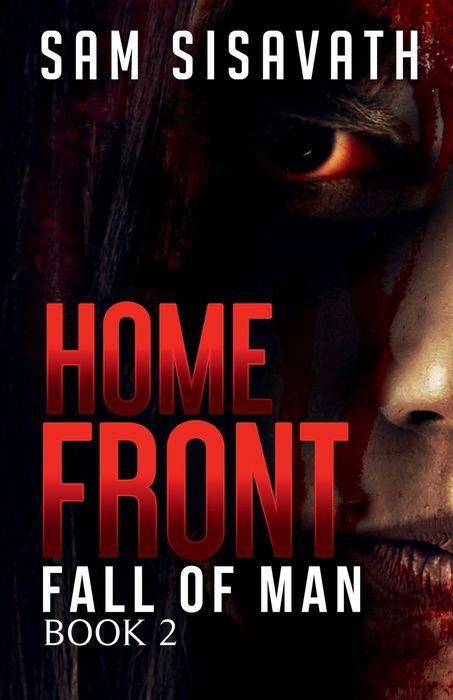 Homefront: A Post-Apocalyptic Horror Survival Thriller
